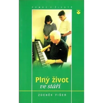 Duchovní literatura Plný život ve stáří