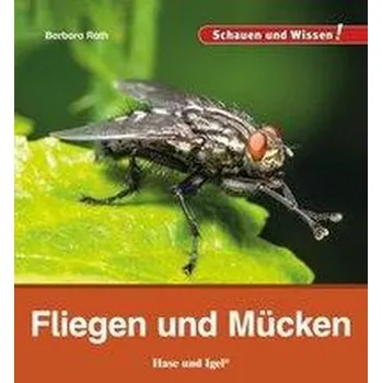 Příroda Fliegen und Mücken - Rath, Barbara