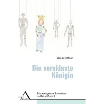 Die versklavte Königin - Hoffman, Wendy; Miller, Alison
