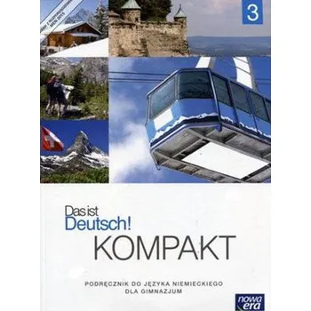 Das ist Deutsch Kompakt 3 Gimnazjum Język niemiecki. Podręcznik - Jolanta Kamińska