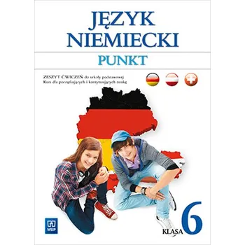 Cizí jazyk Punkt. Klasa 6 szkoła podstawowa. Język niemiecki. Zeszyt ćwiczeń - Anna Potapowicz