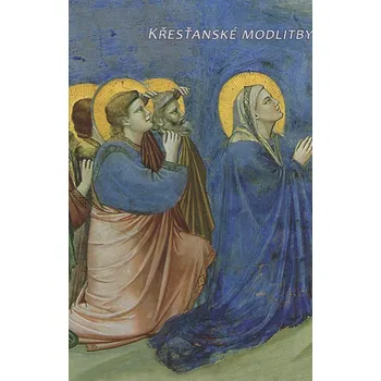 Duchovní literatura Křesťanské modlitby