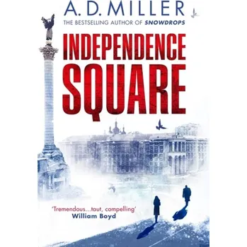 Independence Square - Miller A. D.