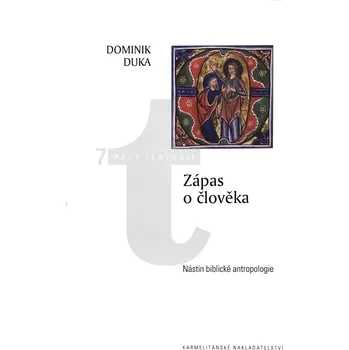 Duchovní literatura Zápas o člověka