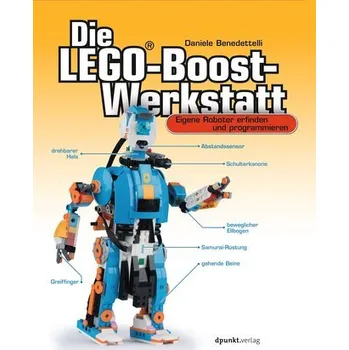 Die LEGO®-Boost-Werkstatt - Benedettelli, Daniele