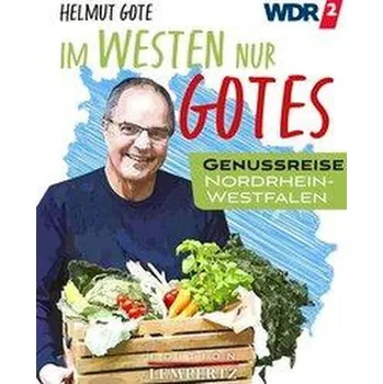 Im Westen nur Gotes - Gote, Helmut