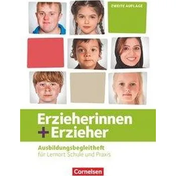 Učebnice Erzieherinnen + Erzieher: Zu allen Bänden - Ausbildungsbegleitheft. Arbeitsheft - Lambertz, Martina