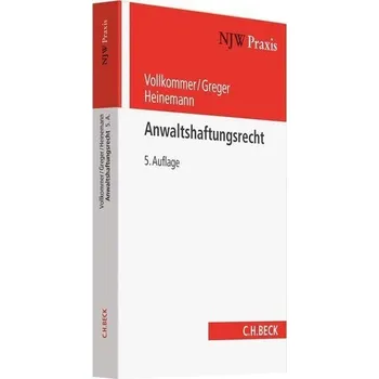 Anwaltshaftungsrecht - Vollkommer, Max