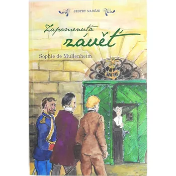 Duchovní literatura Zapomenutá závěť (Sestry Naděje)