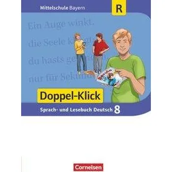 Učebnice Doppel-Klick 8. Jahrgangsstufe - Mittelschule Bayern - Schülerbuch. Für Regelklassen - Bonora, Susanne