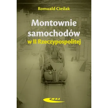 MONTOWNIE SAMOCHODÓW II RZECZYPOSPOLITEJ WKIŁ