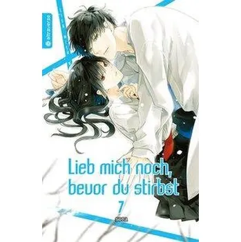 Komiks pro dospělé Lieb mich noch, bevor du stirbst 07 - Sora