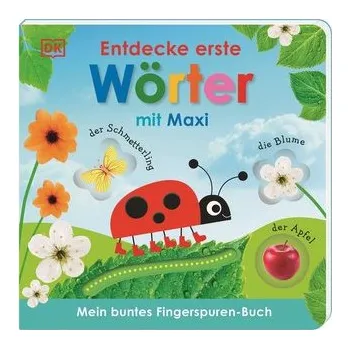 První čtění Entdecke erste Wörter mit Maxi - Franziska Jaekel