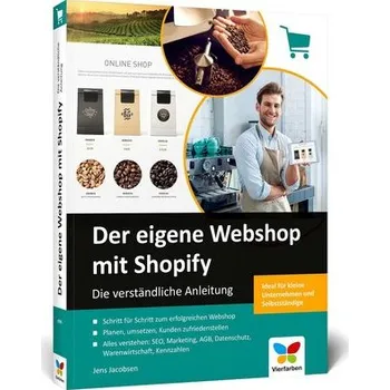 Der eigene Webshop mit Shopify - Jacobsen, Jens