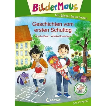 První čtění Bildermaus - Geschichten vom ersten Schultag - Amelie Benn