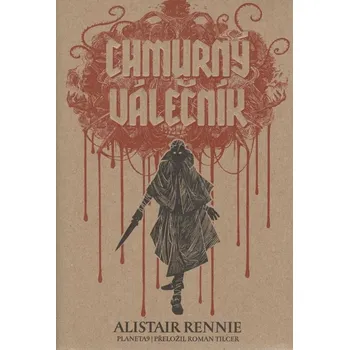 Chmurný Válečník - Alistair Rennie…