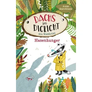 Dachs im Dickicht - Hasenhunger - Starobinets, Anna