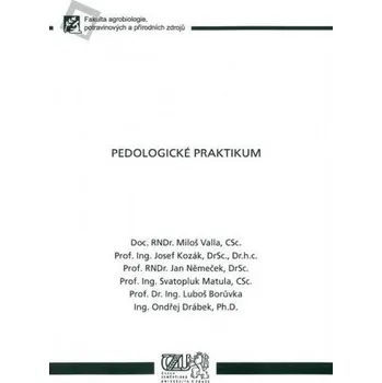 Pedologické praktikum (2.vydání) - Miloš Valla