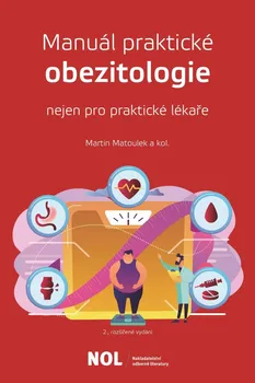 Manuál parktické obezitologie nejen pro praktické lékaře - Martin Matoulek (2020, pevná)