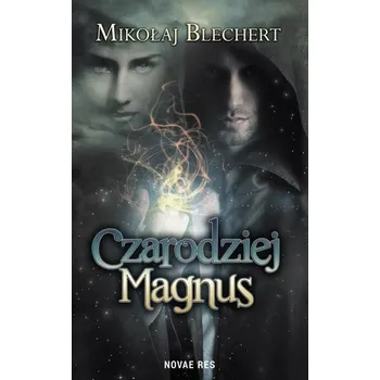 Czarodziej Magnus - Mikołaj Blechert
