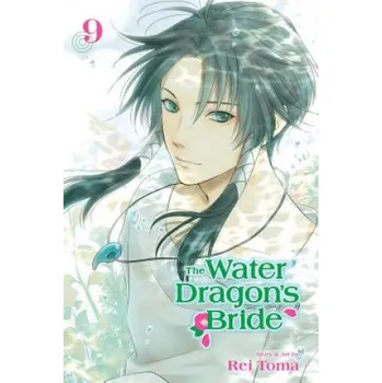 Water Dragon's Bride, Vol. 9 – Rei Toma (EN)