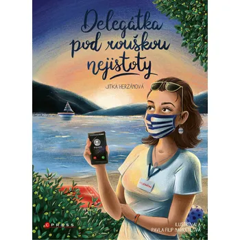 Delegátka pod rouškou nejistoty - Jitka Herzánová (2021, pevná)