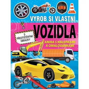 Bystrá hlava Vyrob si vlastní vozidla