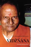 Vidžňána: zmizení pocitu bytí - Šri Nisargadatta Maharadž (2019, brožovaná)