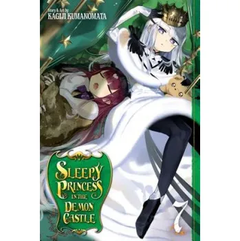 Sleepy Princess in the Demon Castle, Vol. 7 – Kagiji Kumanomata (EN)
