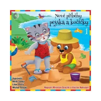 Nové příběhy pejska a kočičky - Miroslav Graclík, Václav Nekvapil