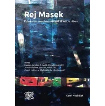 Rej Masek - Naděžda Malinová, Karel Nedbálek