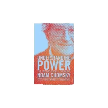 Učebnice Understanding Power - Chomsky, Noam