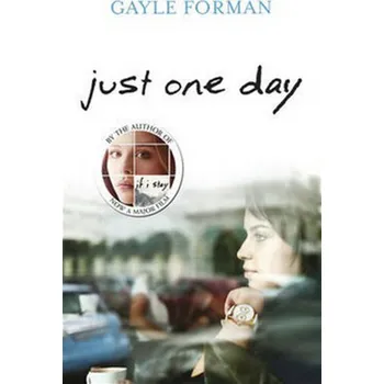 Just One Day - Gayle Forman