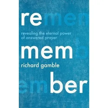 Kniha Remember - Gamble, Richard
