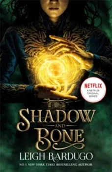 Shadow and Bone: A Netflix Original Series - Leigh Bardugo [EN] (2021, brožovaná bez přebalu matná)