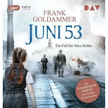Juni 53. Ein Fall für Max Heller - Goldammer, Frank [DE] (2021, Digitální, Audio Verlag Der GmbH)