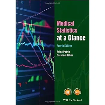 Kniha Medical Statistics at a Glance - Petrie, Aviva; Watson, Paul [EN] (2019, Brožovaná, John Wiley And Sons Ltd)
