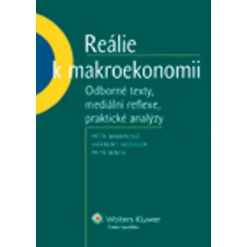 Reálie k makroekonomii - Herbert Heissler, Petr Mach, Petr Wawrosz