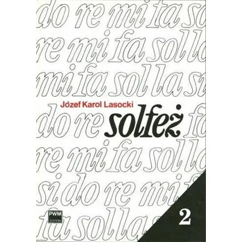 Hudební výchova Solfeż z.2 - Nowak Józef Karol