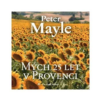 Mých 25 let v Provenci MP3 download