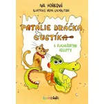 Patálie dráčka Gustíka s kuchařskými…