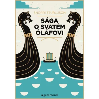 Literární biografie Sága o svatém Óláfovi - Snorri Sturluson