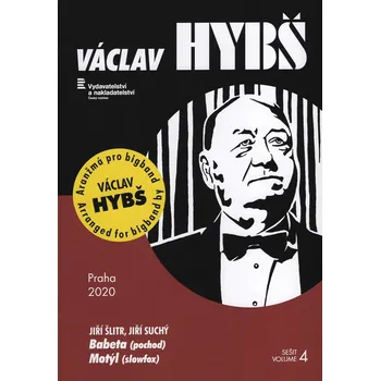 Aranžmá pro Big Band: Motýl + Babeta / partitura + party