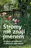 kniha Stromy mě znají jménem: Kniha o přírodních a léčivých zahradách - Václav Cílek a kol. (2021, pevná)