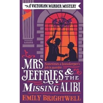 Cizojazyčná kniha Mrs Jeffries And The Missing Alibi - Brightwell, Emily