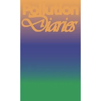 Pollution Diaries - Veronika Resslová