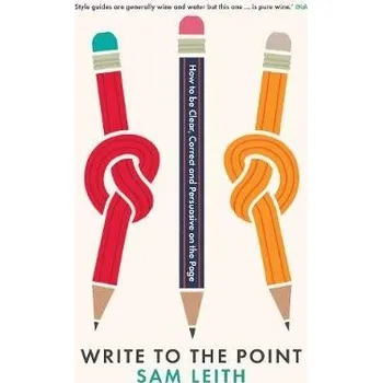 Write to the Point - Leith, Sam