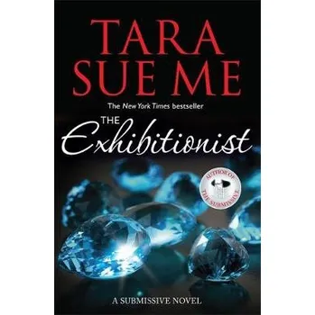 Cizojazyčná kniha Exhibitionist: Submissive 6 - Me, Tara Sue