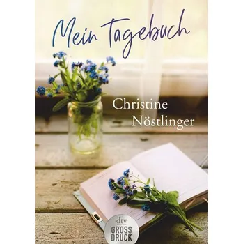 Mein Tagebuch - Christine Nöstlinger