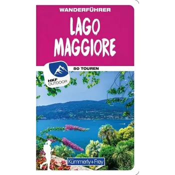 Cestování Lago Maggiore Wanderführer - Kürschner, Iris